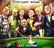 gimp fist - LAST ORDERS