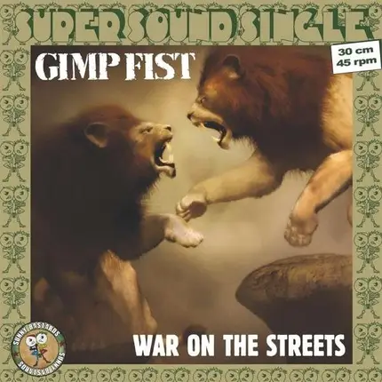 GIMP FIST - WAR ON THE STREETS