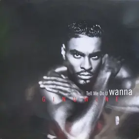 Ginuwine - Tell Me Do U Wanna