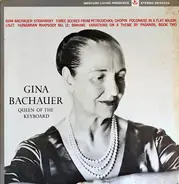 Gina Bachauer - Queen Of The Keyboard