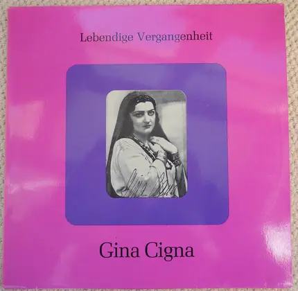 Gina Cigna - Lebendige Vergangenheit - Gina Cigna