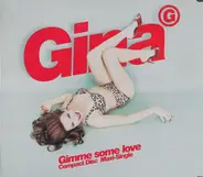 Gina G - Gimme Some Love