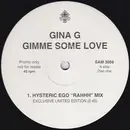 10'' - Gina G - Gimme Some Love - Single Sided / LTD