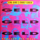 7inch Vinyl Single - Gina Giro & Charly Scheck - Geld Geld Geld Regiert Die Welt...