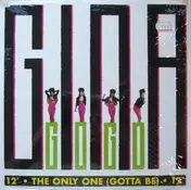 Gina Go-Go - The Only One (Gotta Be)