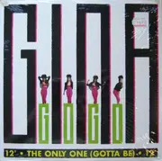 12'' - Gina Go-Go - The Only One (Gotta Be)