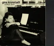 Gina Kronstadt - Come Over