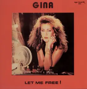 Gina - Let Me Free