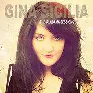 Gina Sicilia - The Alabama Sessions