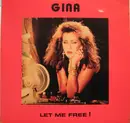 12inch Vinyl Single - Gina - Let Me Free !