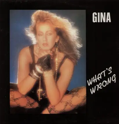 Gina - What's Wrong
