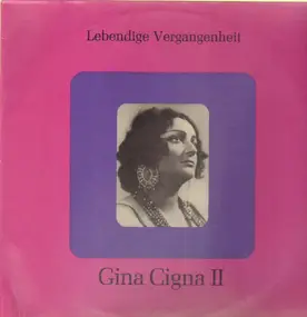 Gina Cigna - Lebendige Vergangenheit II