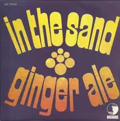 Ginger Ale - In The Sand