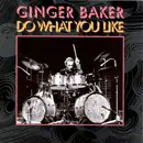 Double CD - Ginger Baker - Do What You Like