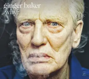 Ginger Baker - Why?