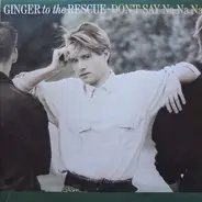 Ginger To The Rescue - Don't Say Na Na Na
