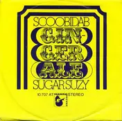 Ginger Ale - Scoobidad / Sugar Suzy