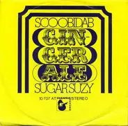 Ginger Ale - Scoobidad / Sugar Suzy