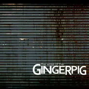 Gingerpig - Ways of the Gingerpig