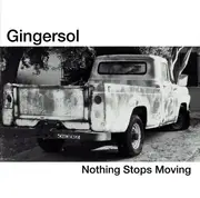 CD - Gingersol - Nothing Stops Moving