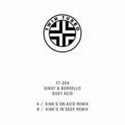 Gingy & Bordello - Body Acid/ Kink Rmx
