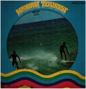 Ginji Yamaguchi And The Luana Hawaiians - Hawaii Tourist