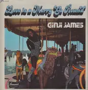 Ginji James - Love Is a Merry Go Round