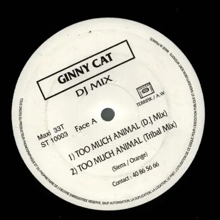 Ginny Cat - Too Much Animal