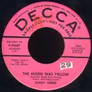 7inch Vinyl Single - Ginny Greer With Orchestra Directed By Sy Oliver - The Moon Was Yellow (And The Night Was Young) / I Can't Forget (N'Oublie Jamais)