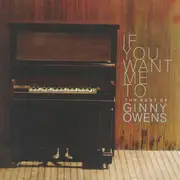CD - Ginny Owens - If You Want Me To: The Best Of Ginny Owens