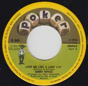 7inch Vinyl Single - Ginny Royce - Love Me Like A Lady