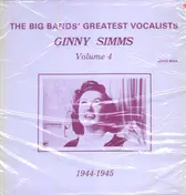 Ginny Simms - The Big Bands' Greatest Vocalists, Volume 4 - 1944-1945