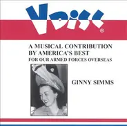 Ginny Simms - A Musical Contribution By America's Best For Our Armed Forces Overseas