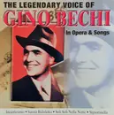 CD - Gino Bechi - The Legendary Voice Of Gino Bechi In Opera & Songs