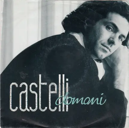 Gino Castelli - Domani