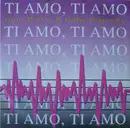 7inch Vinyl Single - Gino D'Oro & Gaby Baginsky - Ti Amo, Ti Amo