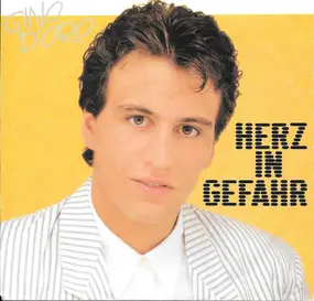 Gino D'Oro - Herz In Gefahr