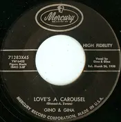 Gino & Gina - Love's A Carousel / Pretty Baby