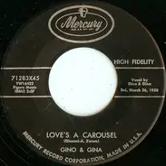 Gino & Gina - Love's A Carousel / Pretty Baby