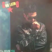 Gino Latino - I'll House You