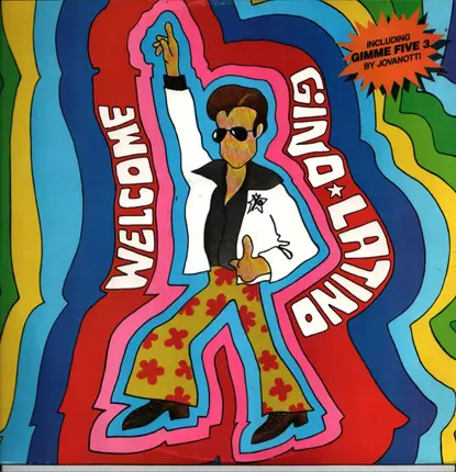 Gino Latino / Jovanotti - Welcome / Gimme Five 3