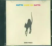 CD - Gino Paoli - Matto Come Un Gatto