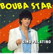 7inch Vinyl Single - Gino Palatino - Bouba Star