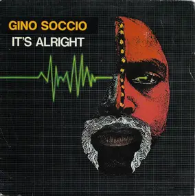 Gino Soccio - It's Alright