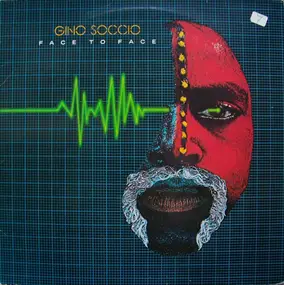 Gino Soccio - Face to Face