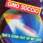 Gino Soccio - She's Gone Out Of My Life