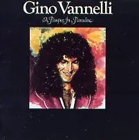 Gino Vannelli - A Pauper in Paradise