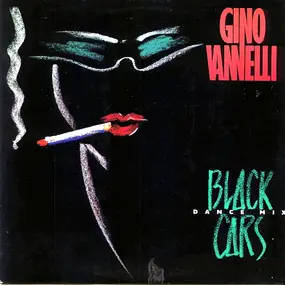 Gino Vannelli - Black Cars (Dance Mix)