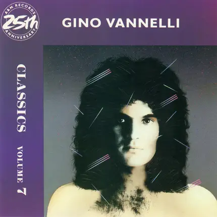 Gino Vannelli - Classics Volume 7