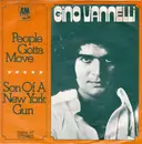 7inch Vinyl Single - Gino Vannelli - People Gotta Move / Son Of A New York Gun